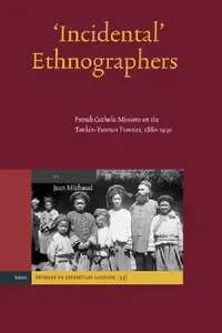 Buy 'Incidental' Ethnographers (English, Jean Michaud) — BookShops.in
