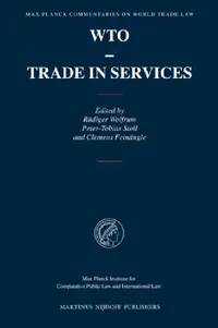 Buy WTO - Trade in Services (English, Rüdiger Wolfrum | Peter-Tobias Stoll | Clemens Feinäugle) — BookShops.in