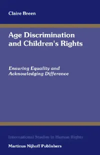 Buy Age Discrimination and Children's Rights (English, Claire Breen) — BookShops.in