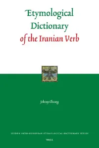 Buy Etymological Dictionary of the Iranian Verb (English, Johnny Cheung) — BookShops.in