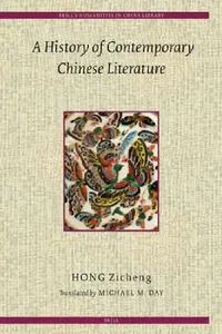 Buy A History of Contemporary Chinese Literature (English, Zicheng Hong) — BookShops.in