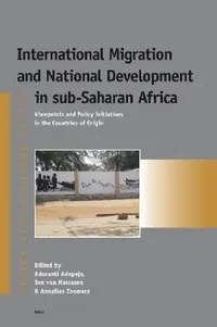 Buy International Migration and National Development in sub-Saharan Africa (English, Aderanti Adepoju | Ton Van Naerssen | Annelies Zoomers) — BookShops.in