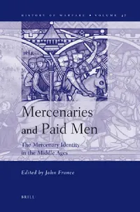Buy Mercenaries and Paid Men (English, John France) — BookShops.in
