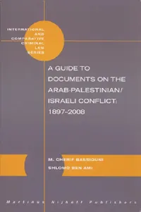 Buy A Guide to Documents on the Arab-Palestinian/Israeli Conflict (English, M. Cherif Bassiouni | Shlomo Ben Ami) — BookShops.in