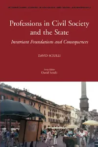 Buy Professions in Civil Society and the State (English, David Sciulli) — BookShops.in