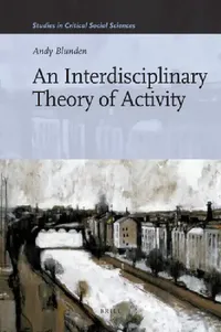 Buy An Interdisciplinary Theory of Activity (English, Andy Blunden) — BookShops.in