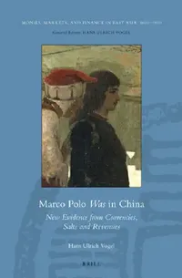 Buy Marco Polo Was in China (English, Hans Ulrich Vogel) — BookShops.in