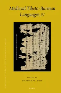 Buy Medieval Tibeto-Burman Languages IV (English, Nathan Hill) — BookShops.in