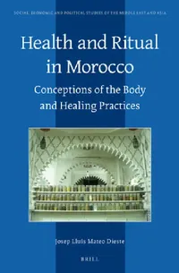 Buy Health and Ritual in Morocco (English, Josep Lluís Mateo Dieste) — BookShops.in