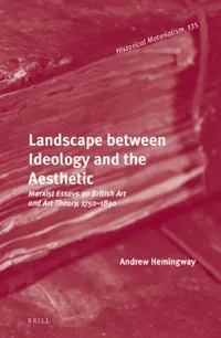 Buy Landscape Between Ideology and the Aesthetic (English, Andrew Hemingway) — BookShops.in