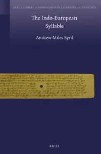 Buy The Indo-European Syllable (English, Andrew Byrd) — BookShops.in
