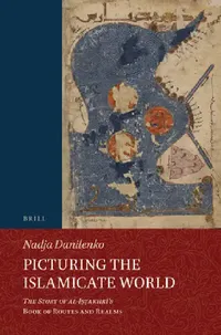 Buy Picturing the Islamicate World (English, Nadja Danilenko) — BookShops.in