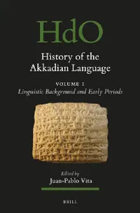 Buy History of the Akkadian Language (2 Vols) (English, Juan-Pablo Vita) — BookShops.in
