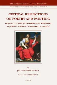 Buy Critical Reflections on Poetry and Painting (2 Vols.) (English, Jean-Baptiste Du Bos | James O. Young | Margaret Cameron) — BookShops.in