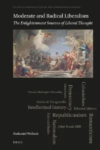 Buy Moderate and Radical Liberalism (English, Nathaniel Wolloch) — BookShops.in
