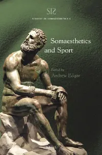 Buy Somaesthetics and Sport (English, Andrew Edgar) — BookShops.in