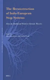 Buy The Reconstruction of Indo-European Stop Systems (English, Alwin Kloekhorst | Tijmen Pronk) — BookShops.in