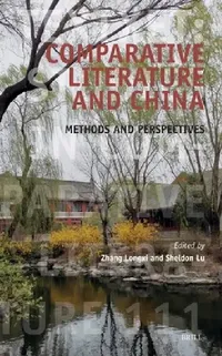 Buy Comparative Literature and China (English, Longxi Zhang | Sheldon Lu) — BookShops.in