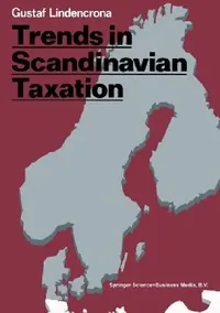 Buy Trends in Scandinavian Taxation (English, Gustaf Lindencrona) — BookShops.in