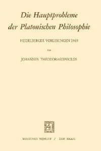 Buy Die Hauptprobleme Der Platonischen Philosophie (English, J. Theodorakopoulos) — BookShops.in