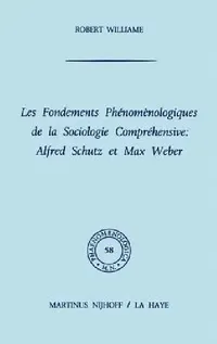 Buy Les Fondements Phénoménologiques de la Sociologie Compréhensive (English, R. Williame) — BookShops.in