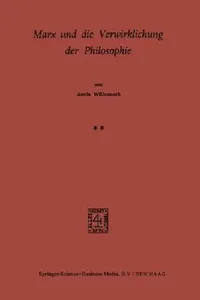 Buy Marx Und Die Verwirklichung Der Philosophie (English, A. Wildermuth) — BookShops.in