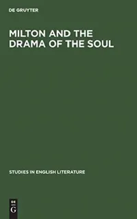 Buy Milton and the Drama of the Soul (English, No Contributor) — BookShops.in