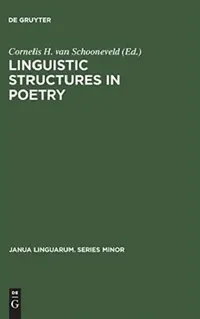 Buy Linguistic Structures in Poetry (English, Cornelis H. Van Schooneveld) — BookShops.in