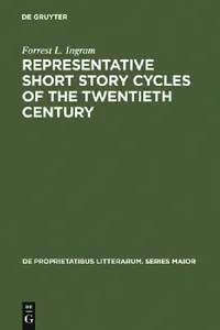Buy Representative Short Story Cycles of the Twentieth Century (English, Forrest L. Ingram) — BookShops.in