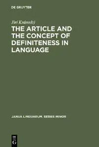 Buy The Article and the Concept of Definiteness in Language (English, Jirí Krámský) — BookShops.in
