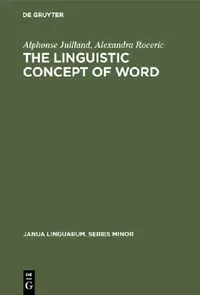 Buy The Linguistic Concept of Word (English, Alphonse Juilland | Alexandra Roceric) — BookShops.in