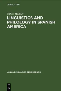 Buy Linguistics and Philology in Spanish America (English, Yakov Malkiel) — BookShops.in