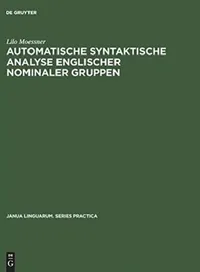 Buy Automatische syntaktische Analyse englischer nominaler Gruppen (English, Lilo Moessner) — BookShops.in