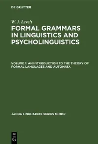 Buy An Introduction to the Theory of Formal Languages and Automata (English, W. J. Levelt) — BookShops.in
