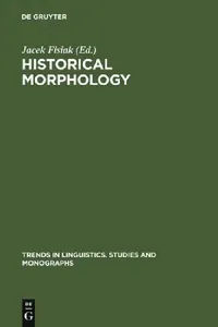 Buy Historical Morphology (English, Jacek Fisiak) — BookShops.in