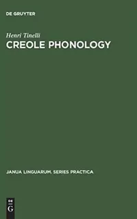Buy Creole Phonology (English, Henri Tinelli) — BookShops.in