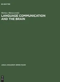 Buy Language Communication and the Brain (English, Mariusz Maruszewski | Grace W. Shugar) — BookShops.in