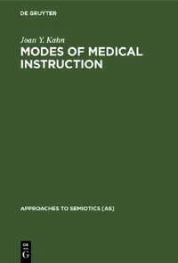 Buy Modes of Medical Instruction (English, Joan Y. Kahn) — BookShops.in