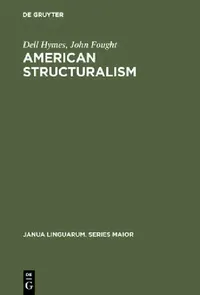 Buy American Structuralism (English, Dell Hymes | John Fought) — BookShops.in