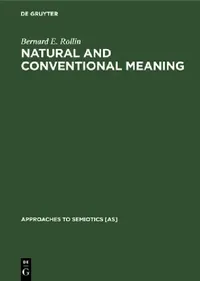 Buy Natural and Conventional Meaning (English, Bernard E. Rollin) — BookShops.in