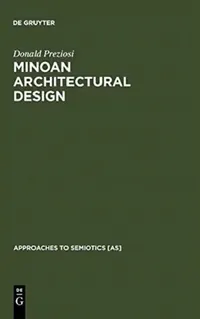 Buy Minoan Architectural Design (English, Donald Preziosi) — BookShops.in