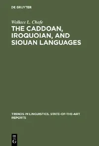 Buy The Caddoan, Iroquoian, and Siouan Languages (English, Wallace L. Chafe) — BookShops.in