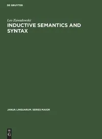 Buy Inductive Semantics and Syntax (English, Leo Zawadowski) — BookShops.in