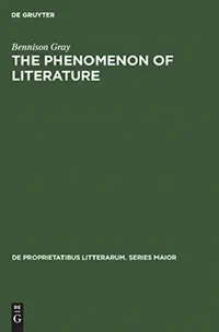 Buy The Phenomenon of Literature (English, Bennison Gray) — BookShops.in