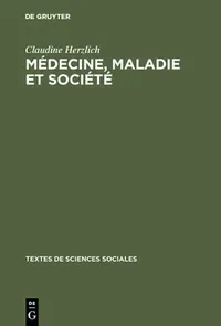 Buy M'Decine, Maladie Et Soci't' (English, Claudine Herzlich) — BookShops.in