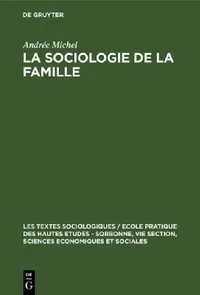 Buy La Sociologie de la Famille (English, Andrée Michel) — BookShops.in