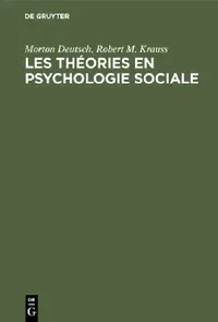 Buy Les théories en psychologie sociale (English, Morton Deutsch | Robert M. Krauss) — BookShops.in