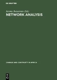 Buy Network Analysis (English, Jeremy Boissevain | J. Clyde Mitchell) — BookShops.in