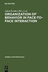 Buy Organization of Behavior in Face-To-Face Interaction (English, Adam Kendon | Richard M. Harris | Mary R. Key) — BookShops.in