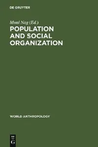 Buy Population and Social Organization (English, Moni Nag) — BookShops.in